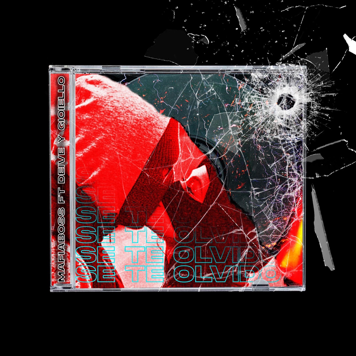 Se Te Olvido (feat. Deive & Gioiello) - Single by MafiaBoss album cover
