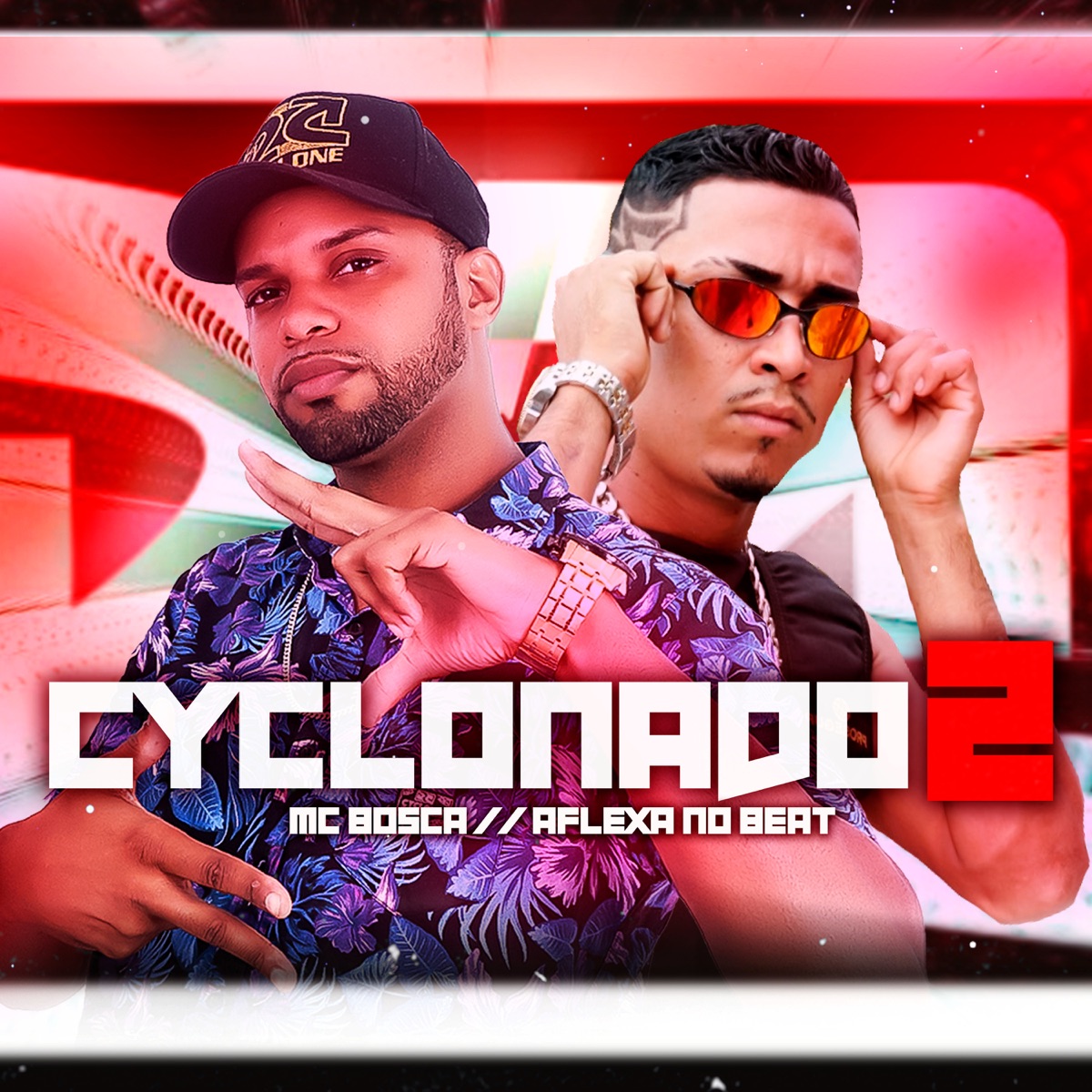 Cyclonado 2 (Brega Funk) - Single by Aflexa no Beat & Mc bosca album cover
