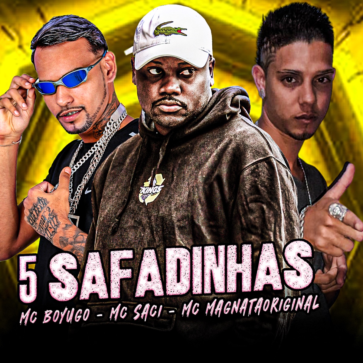 5 Safadinhas - Single by mc boyugo, Mc MagnataOriginal & MC Saci album cover