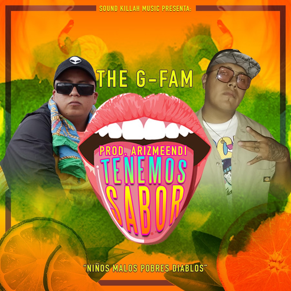 Tenemos Sabor (Hoy Me Dio La Gana) (feat. The G Fam) - Single by Sound Killah Music album cover