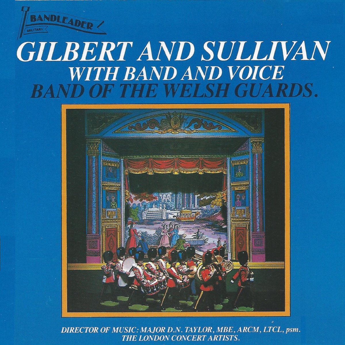 Gilbert and Sullivan with Band and Voice by Welsh Guards Band album cover