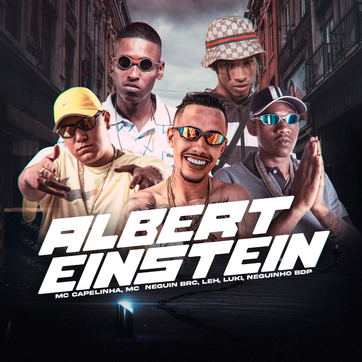Albert Einstein (feat. Mc Leh, MC Luki & MC Neguinho BDP) - Single by Dj Luizinho MPC, Mc Capelinha & Mc Neguin da BRC album cover