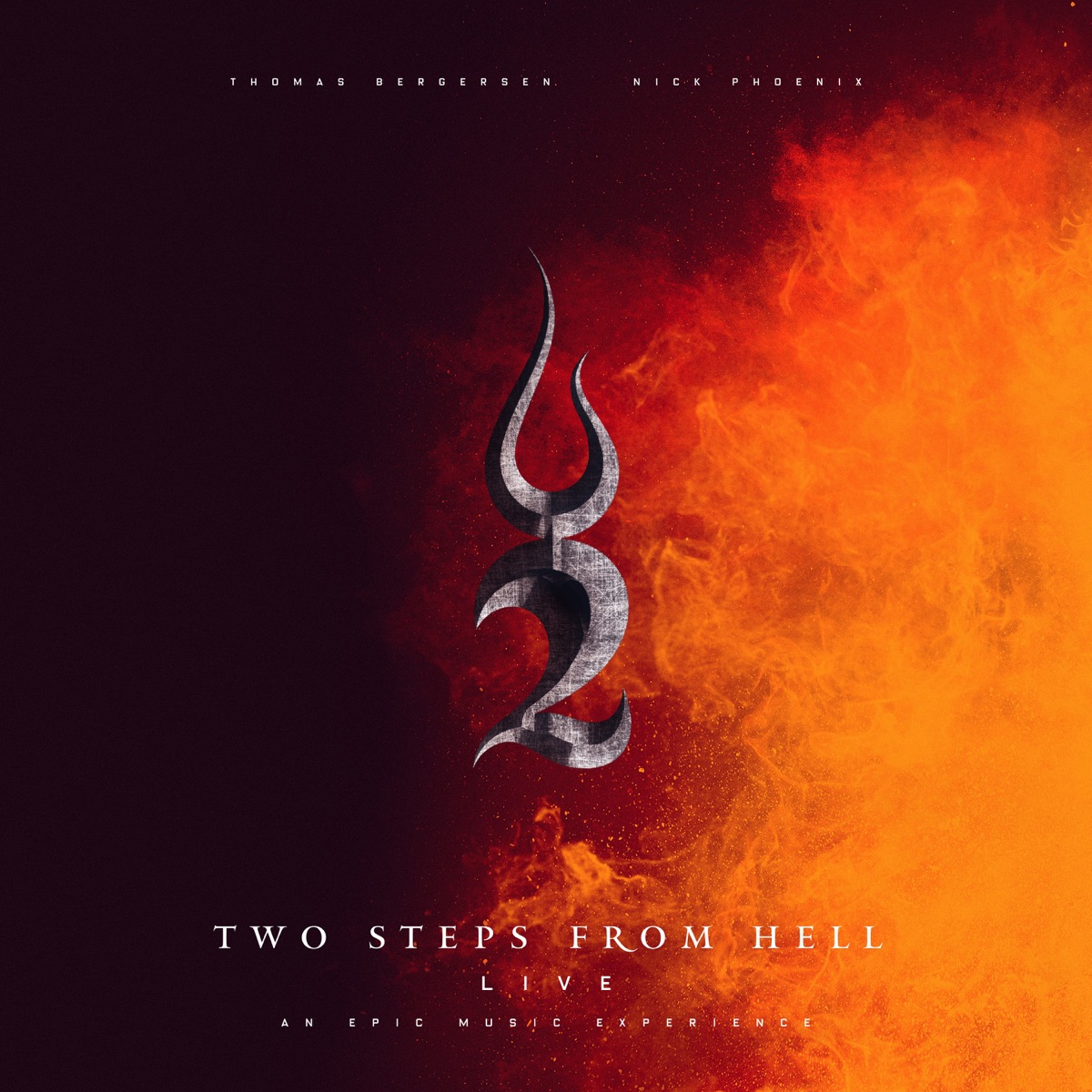 Live - An Epic Music Experience by Two Steps From Hell, Thomas Bergersen & Nick Phoenix album cover