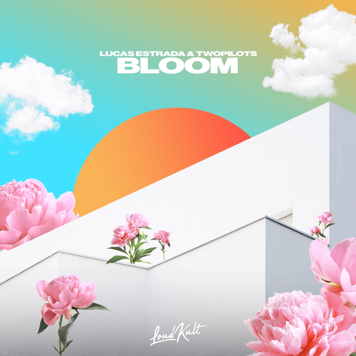 Bloom - Single by Lucas Estrada & TWOPILOTS album cover