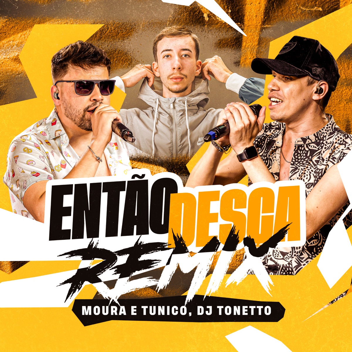Então Desça (Remix) - Single by Moura e Tunico & Dj Tonetto album cover
