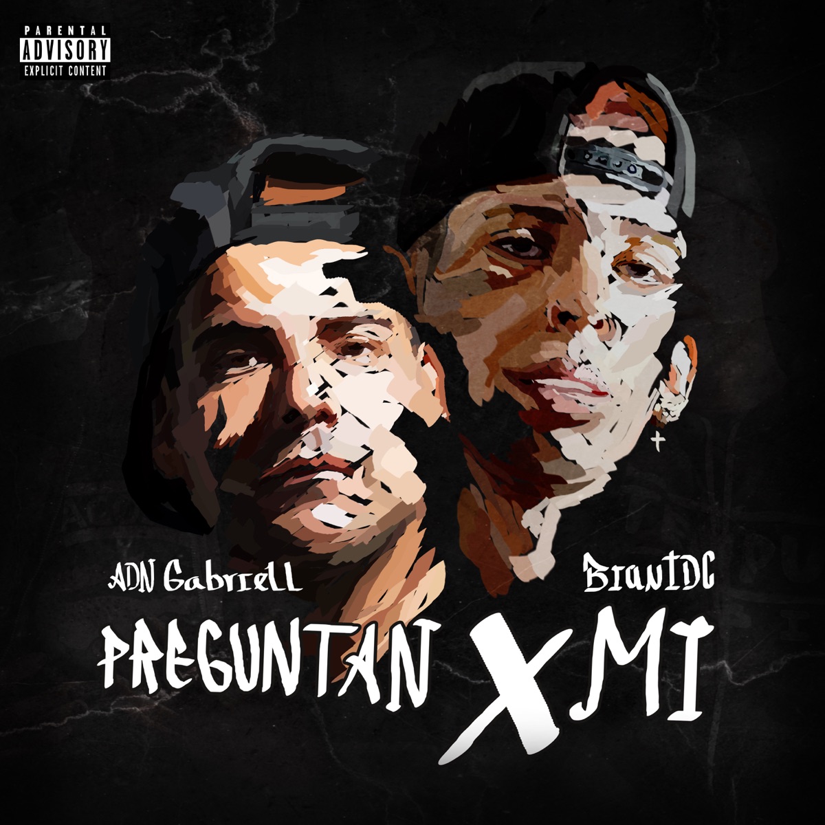 Preguntan X Mi - Single by ADN Gabriell & Bian IDC album cover