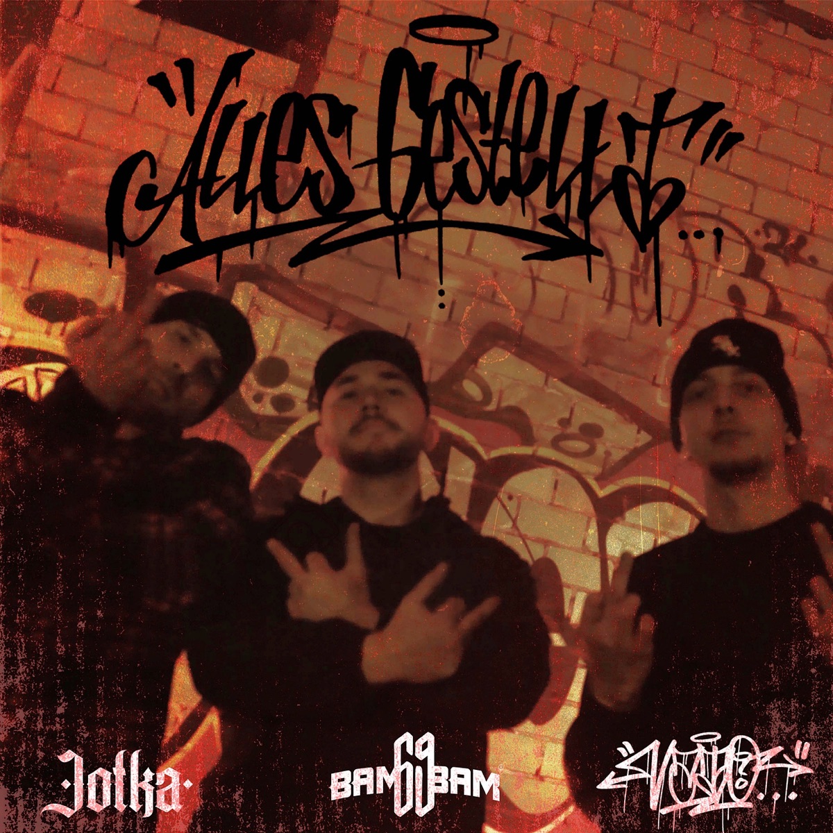 Alles Gestellt - Single by Bambam69, Vato & Jotka album cover