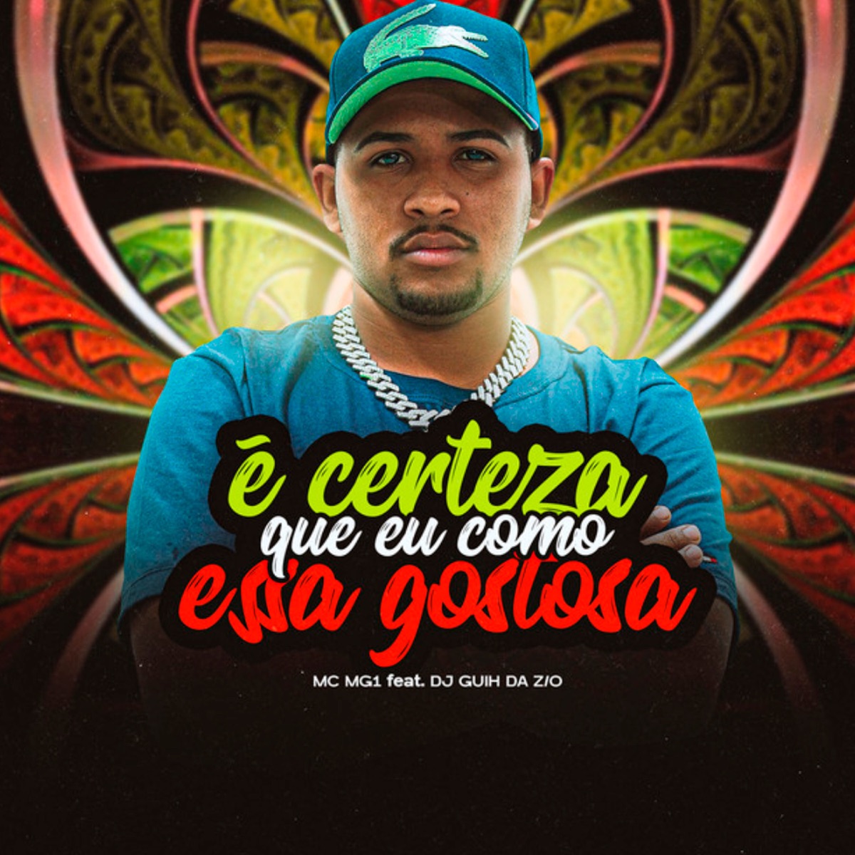 É Certeza Que Hoje Eu Como Essa Gostosa (feat. DJ Guih Da ZO) - Single by MC MG1 album cover
