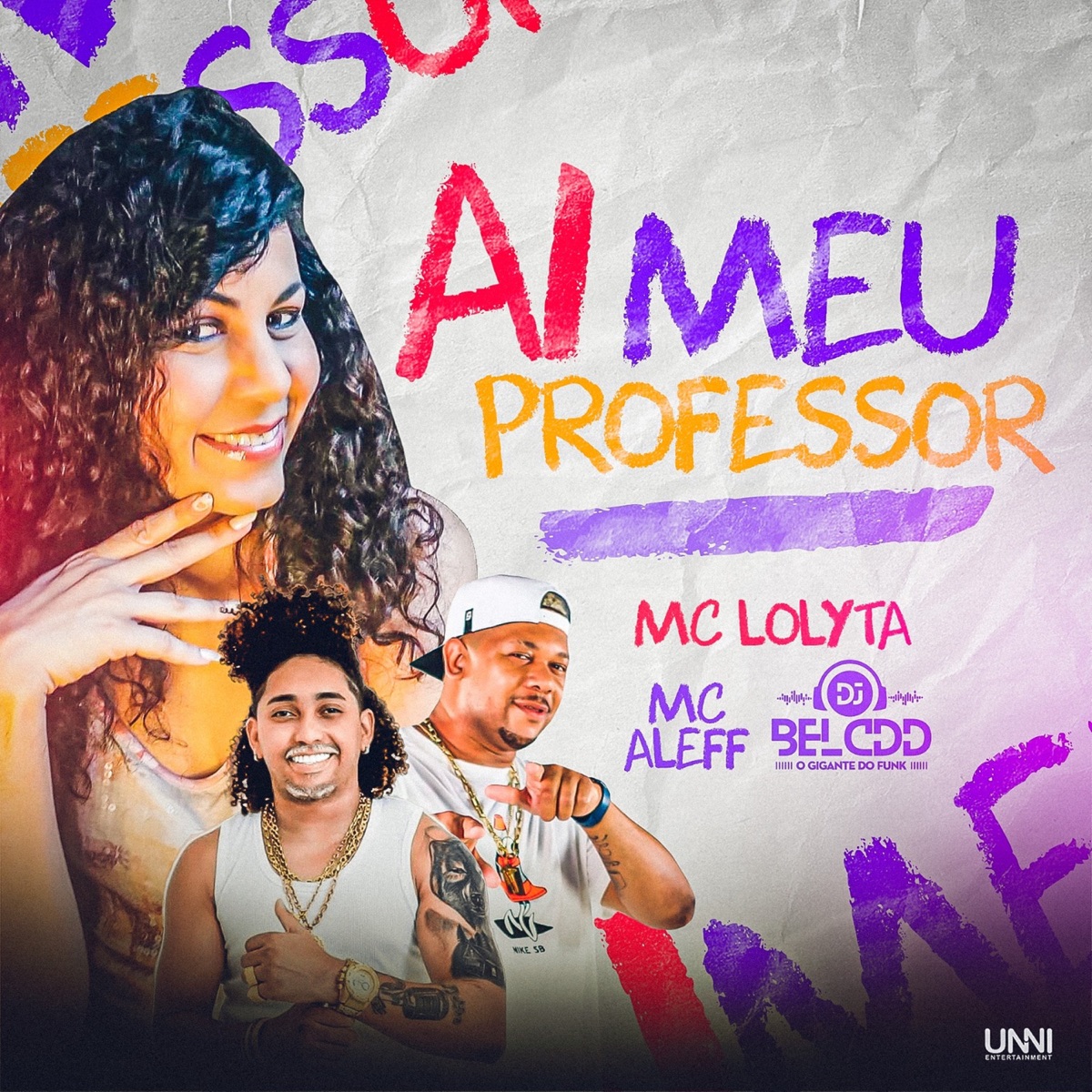 Ai Meu Professor - Single by DJ BEL DA CDD, MC LOLYTA & Mc Aleff album cover