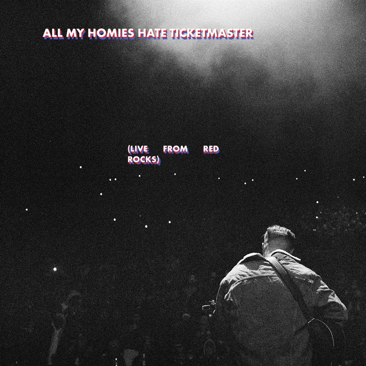 All My Homies Hate Ticketmaster (Live from Red Rocks) by Zach Bryan album cover