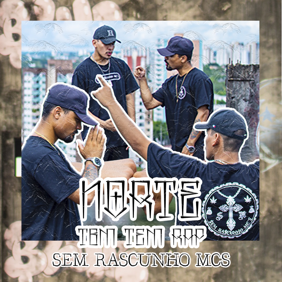 Norte Tbm Tem Rap - Single by Sem Rascunho Mc's & Rvl$ album cover