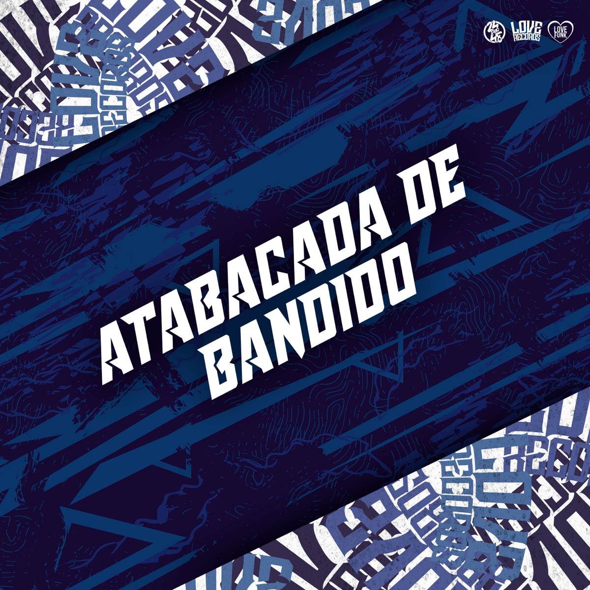 Atabacada de Bandido (feat. Mc Doiszin, MC FP MOHAMMED & DJ Cavaglieri) - Single by Cacau Chuu & DJ Londres album cover