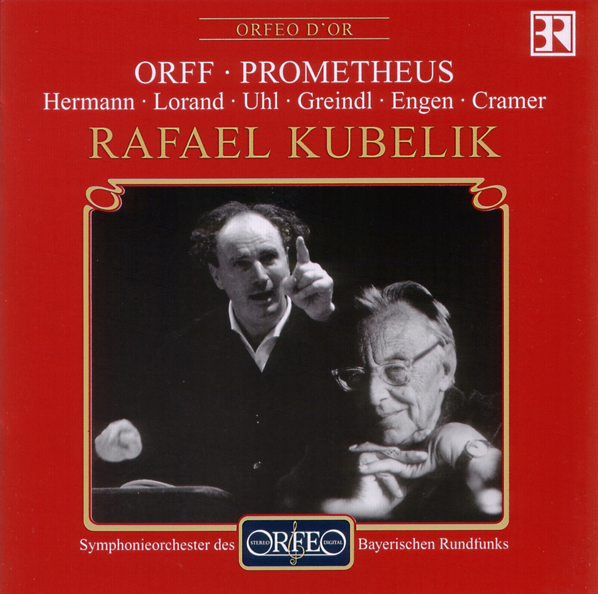 Orff: Prometheus by Roland Hermann, Colette Lorand, Fritz Uhl, Josef Greindl, Kieth Engen, Heinz Cramer, Bavarian Radio Symphony Orchestra & Rafael Kubelik album cover