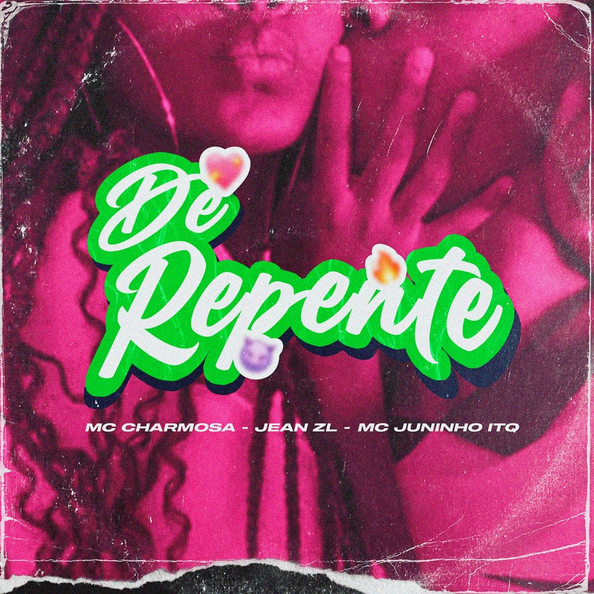 De Repente - Single by Mc Charmosa, MC Juninho ITQ & Jean ZL album cover