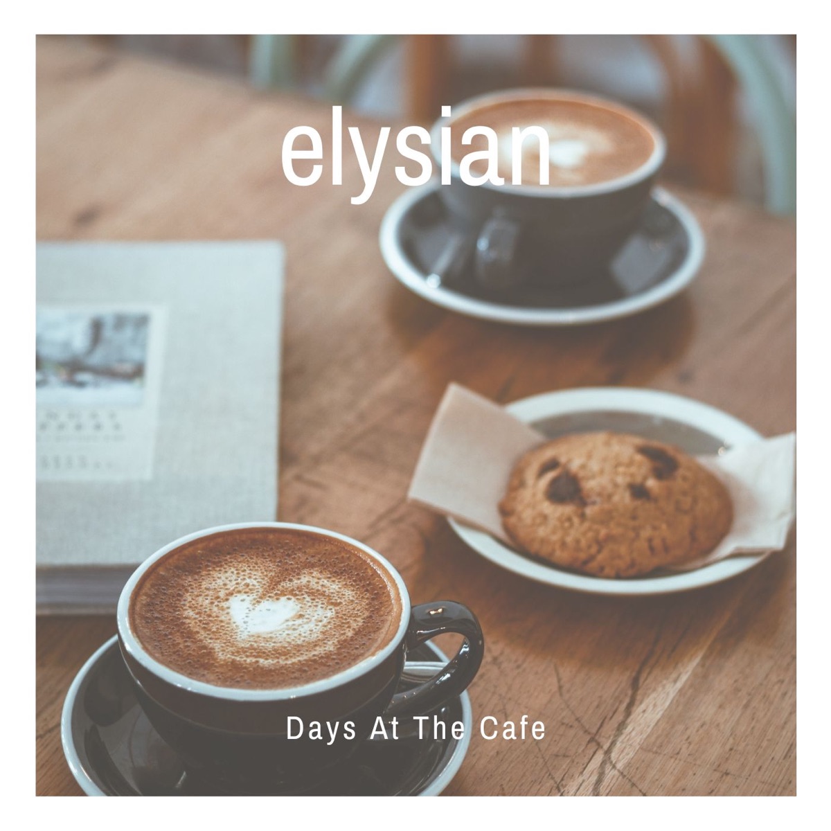Days at the Cafe - Single by Elysian album cover