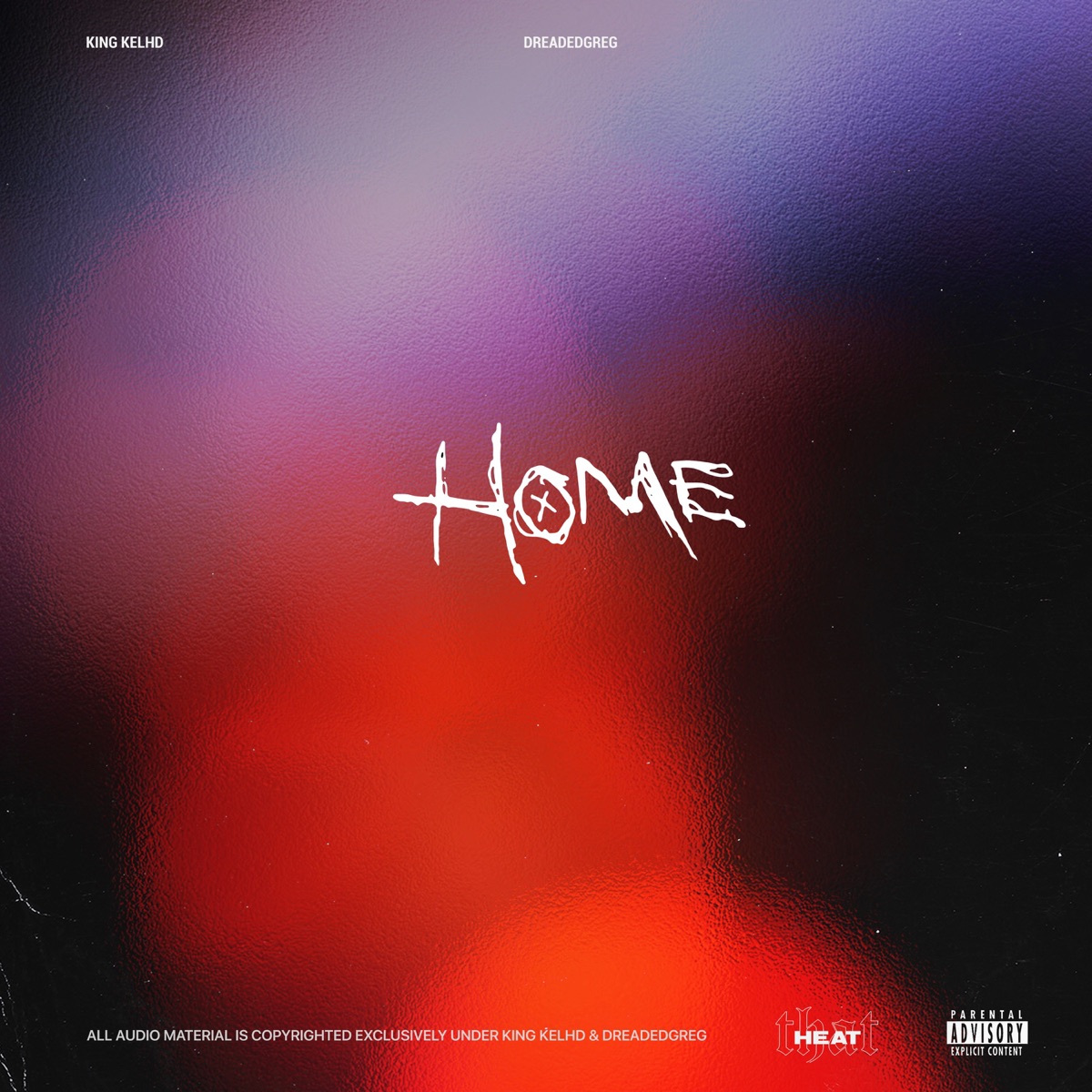 Home - Single by DreadedGreg & King Kelhd album cover
