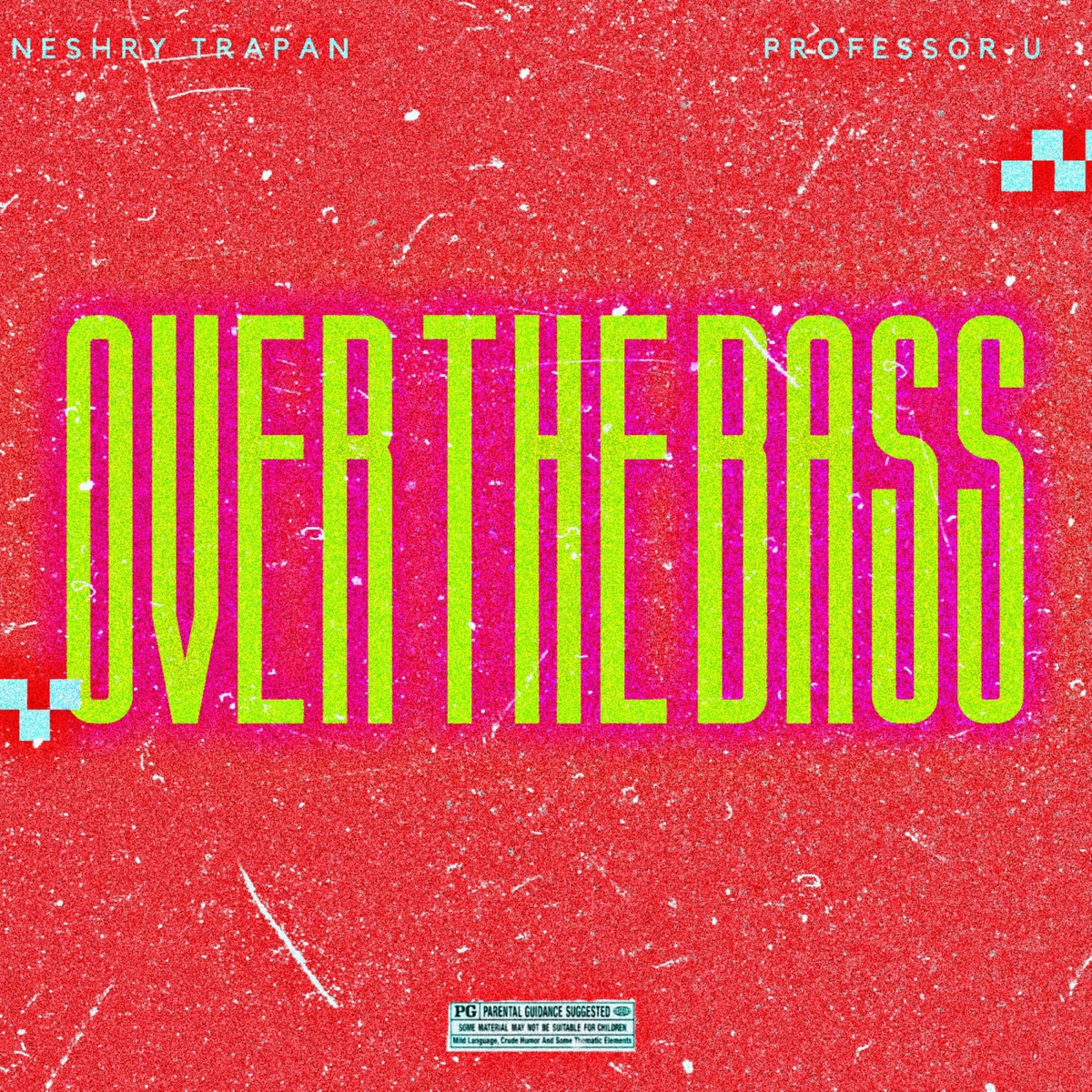 Over the Bass - Single by Neshry Trapan & Professor U album cover
