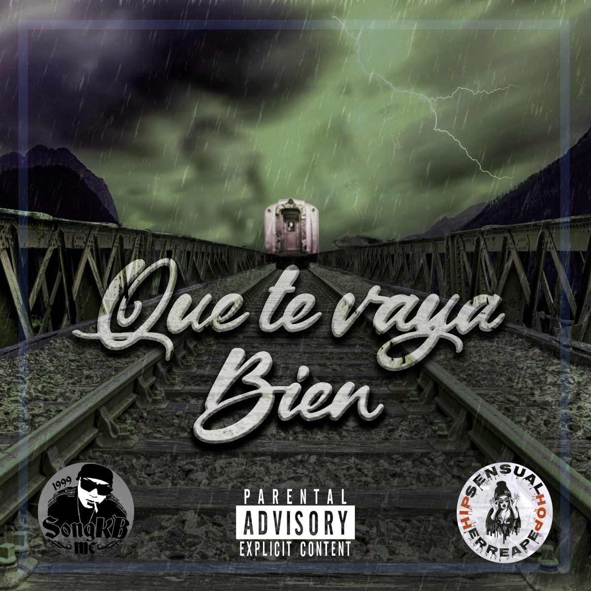 Que te vaya Bien - Single by SongKB Mc & Hip Sensual hop erreape album cover
