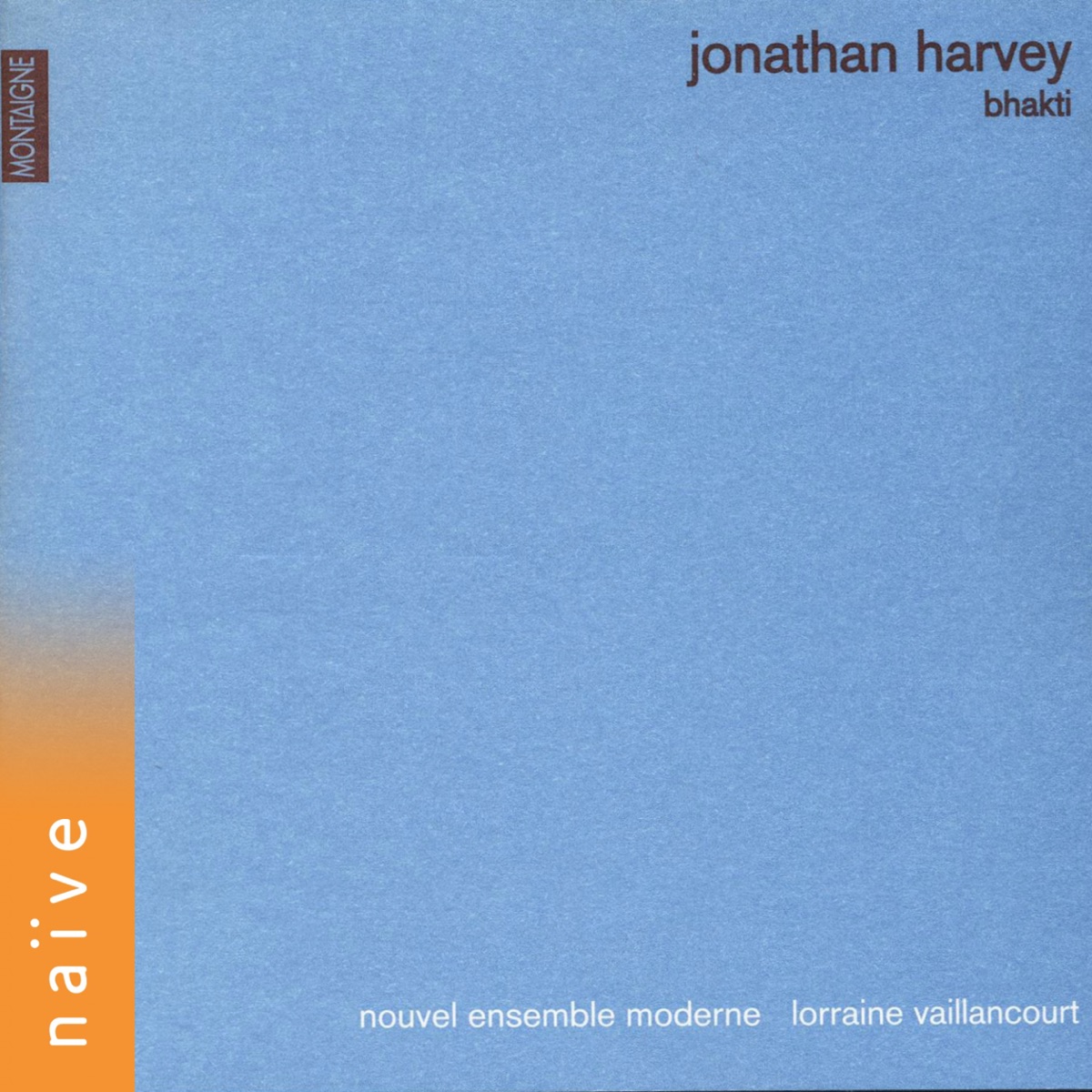 Jonathan Harvey: Bhakti by Lorraine Vaillancourt & Nouvel Ensemble Moderne album cover