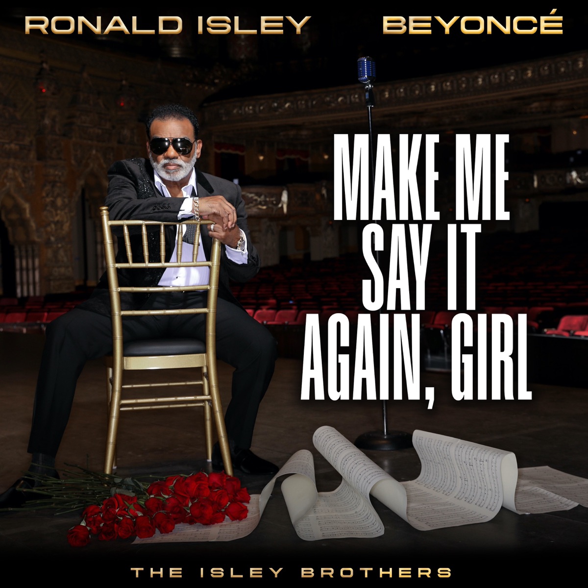 Make Me Say It Again, Girl (feat. Beyoncé) - Single by Ronald Isley & The Isley Brothers album cover