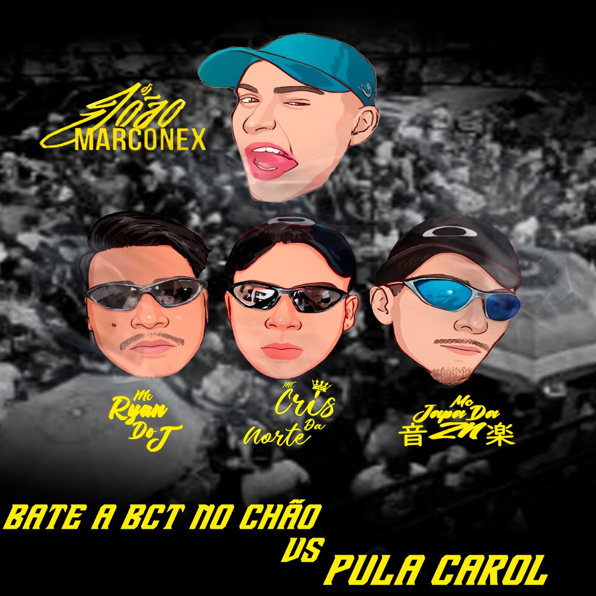 Bate a Bct no Chão Vs Pula Carol - Single by Mc Cris da norte, Mc Ryan do J & Mc Japa da ZN album cover