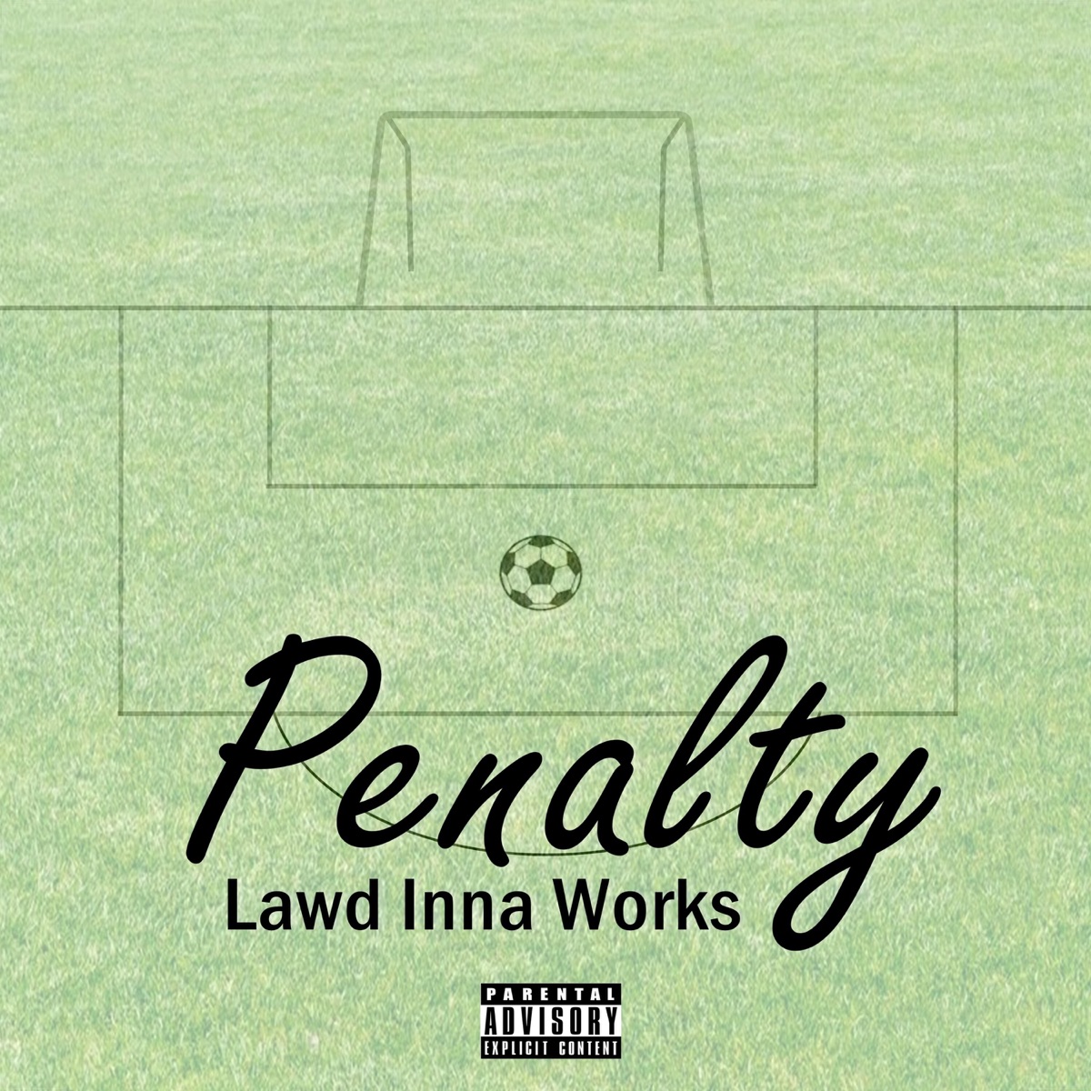 Penalty - Single by Lawd Inna Works album cover