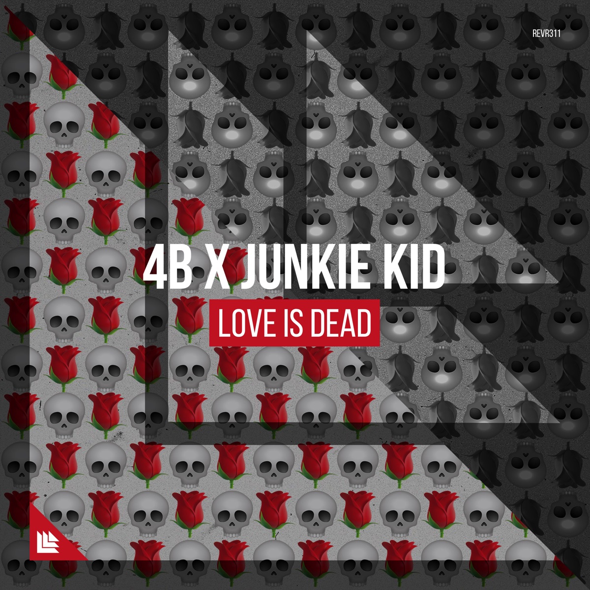 Love Is Dead - Single by 4B & Junkie Kid album cover