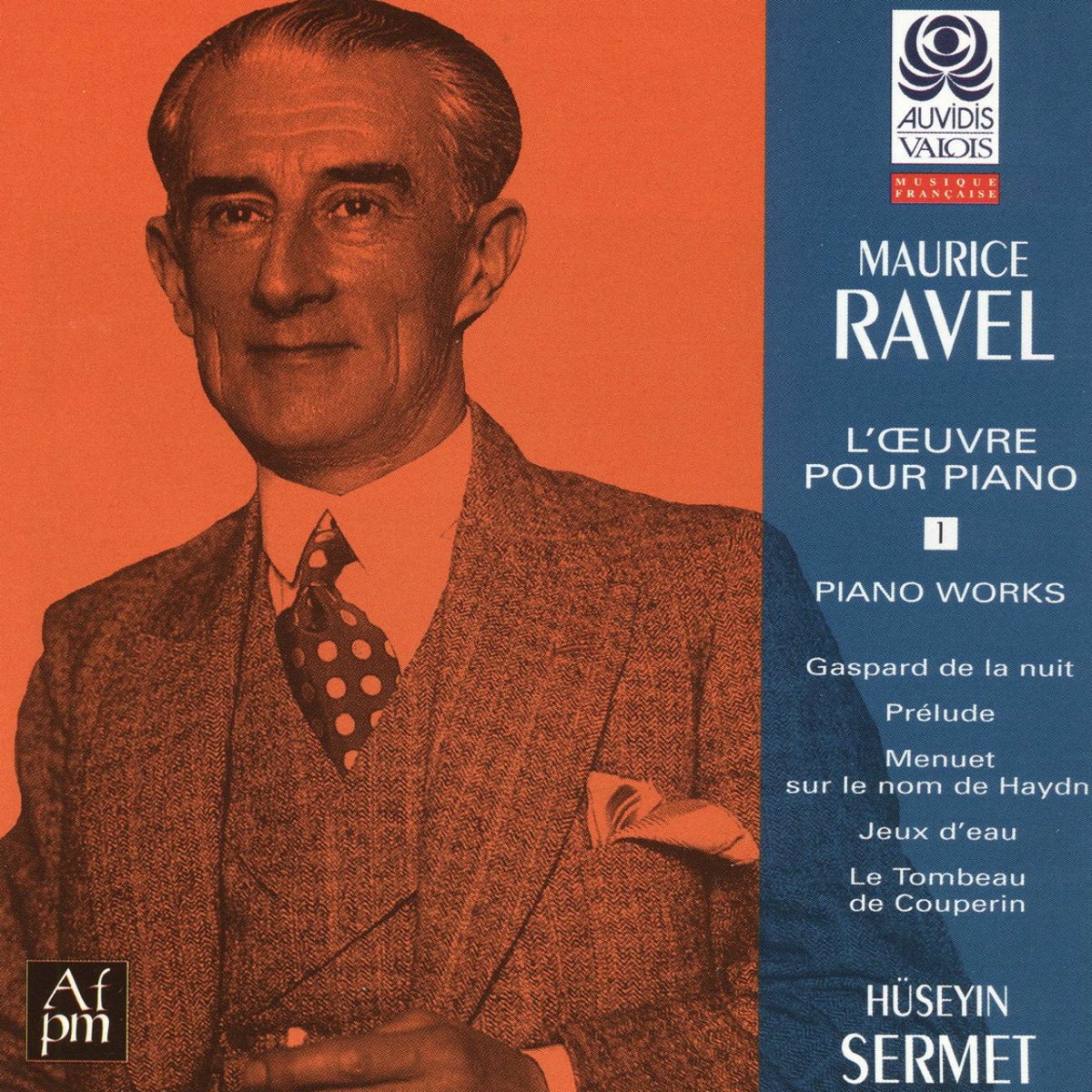 Ravel: L'œuvre pour piano, Vol. 1 by Hüseyin Sermet album cover