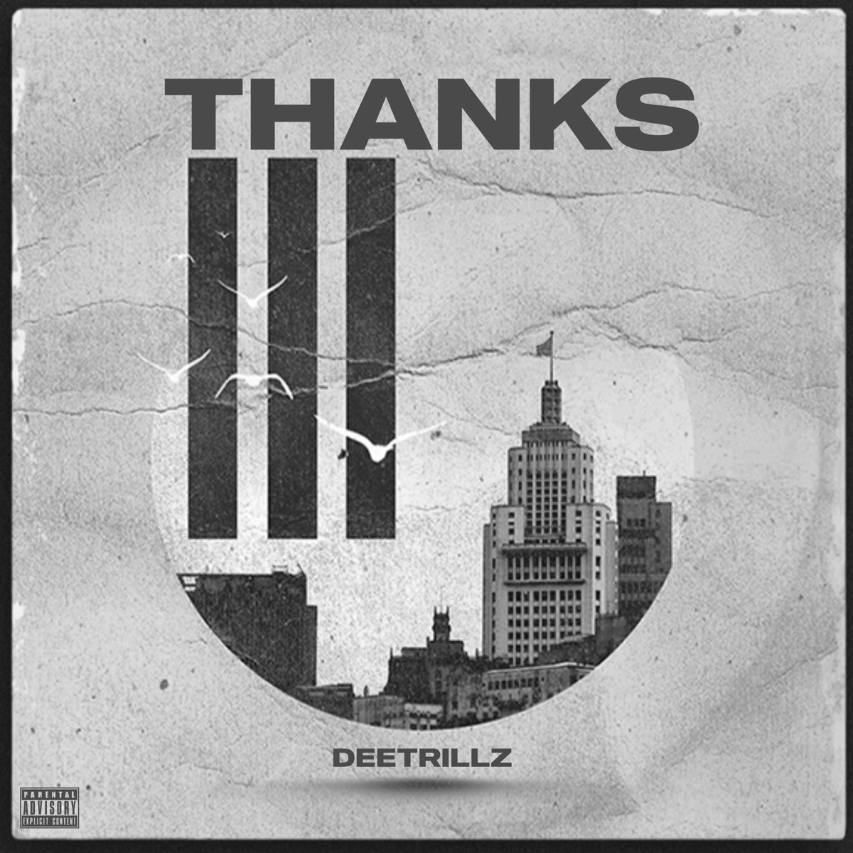 Thanks - Single by Deetrillz album cover