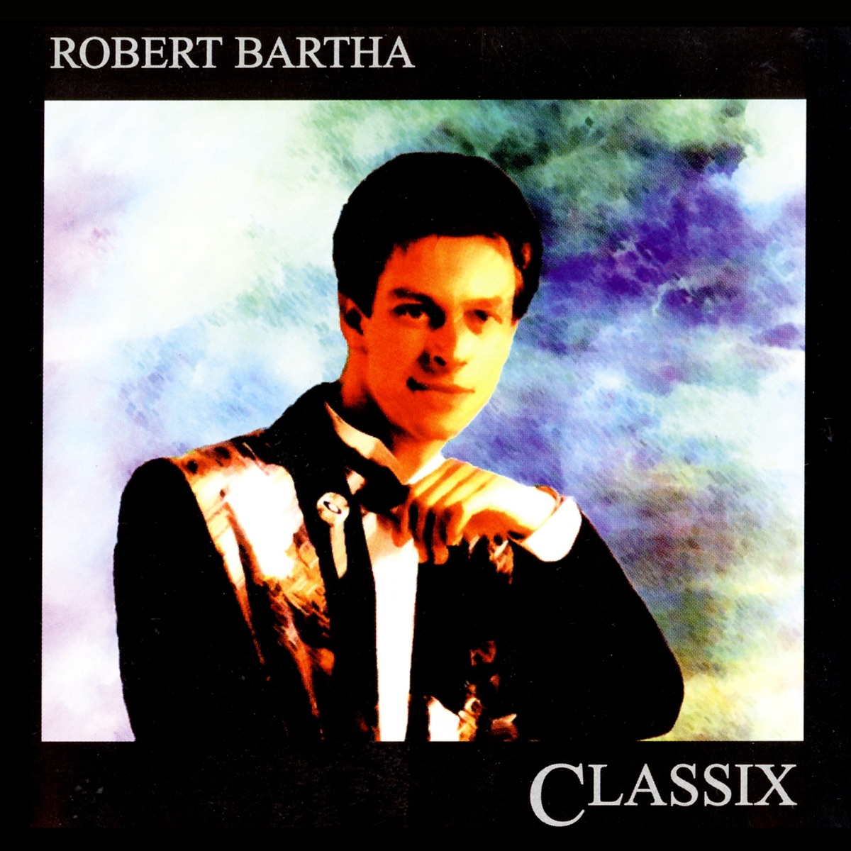Classix by Robert Bartha album cover