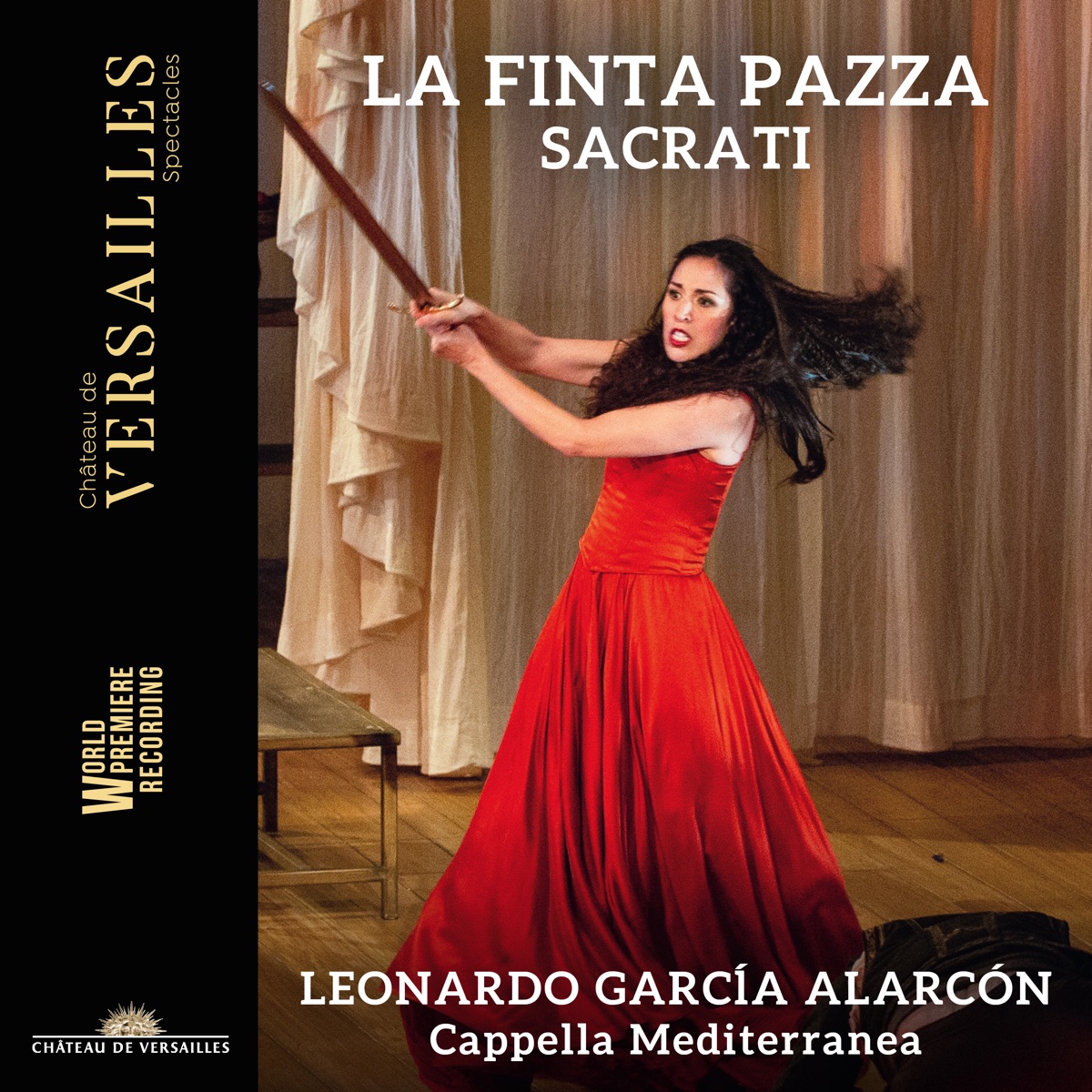 Sacrati: La finta pazza by Leonardo García Alarcón, Paul-Antoine Bénos-Djian, Carlo Vistoli, Valerio Contaldo, Cappella Mediterranea & Mariana Flores album cover