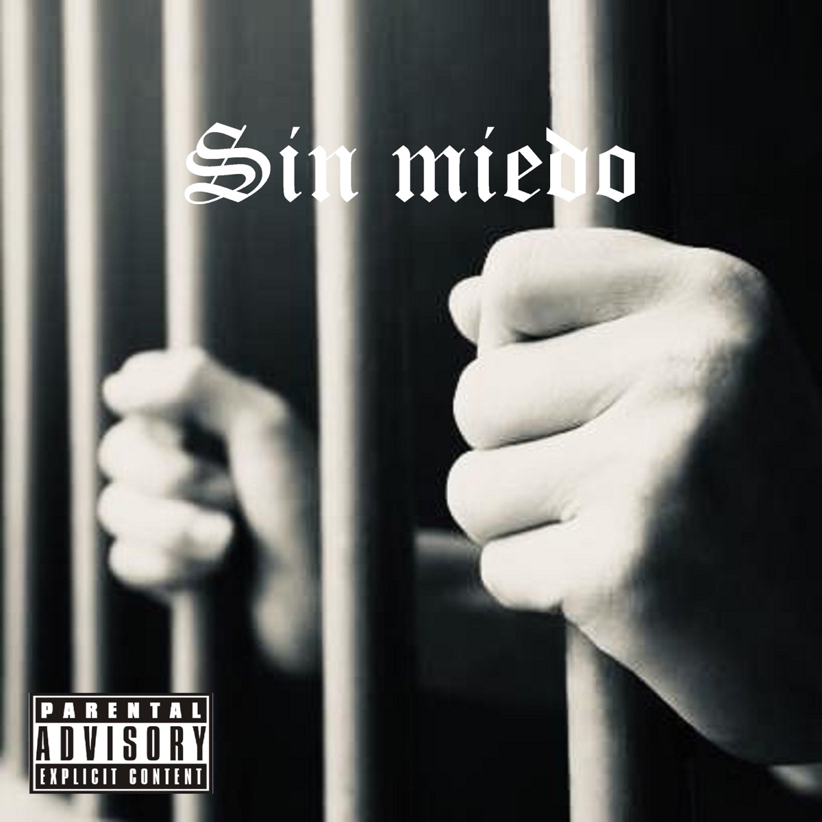 Sin Miedo (feat. Xynfe) - Single by Churro One, Mareos & Tankeone album cover