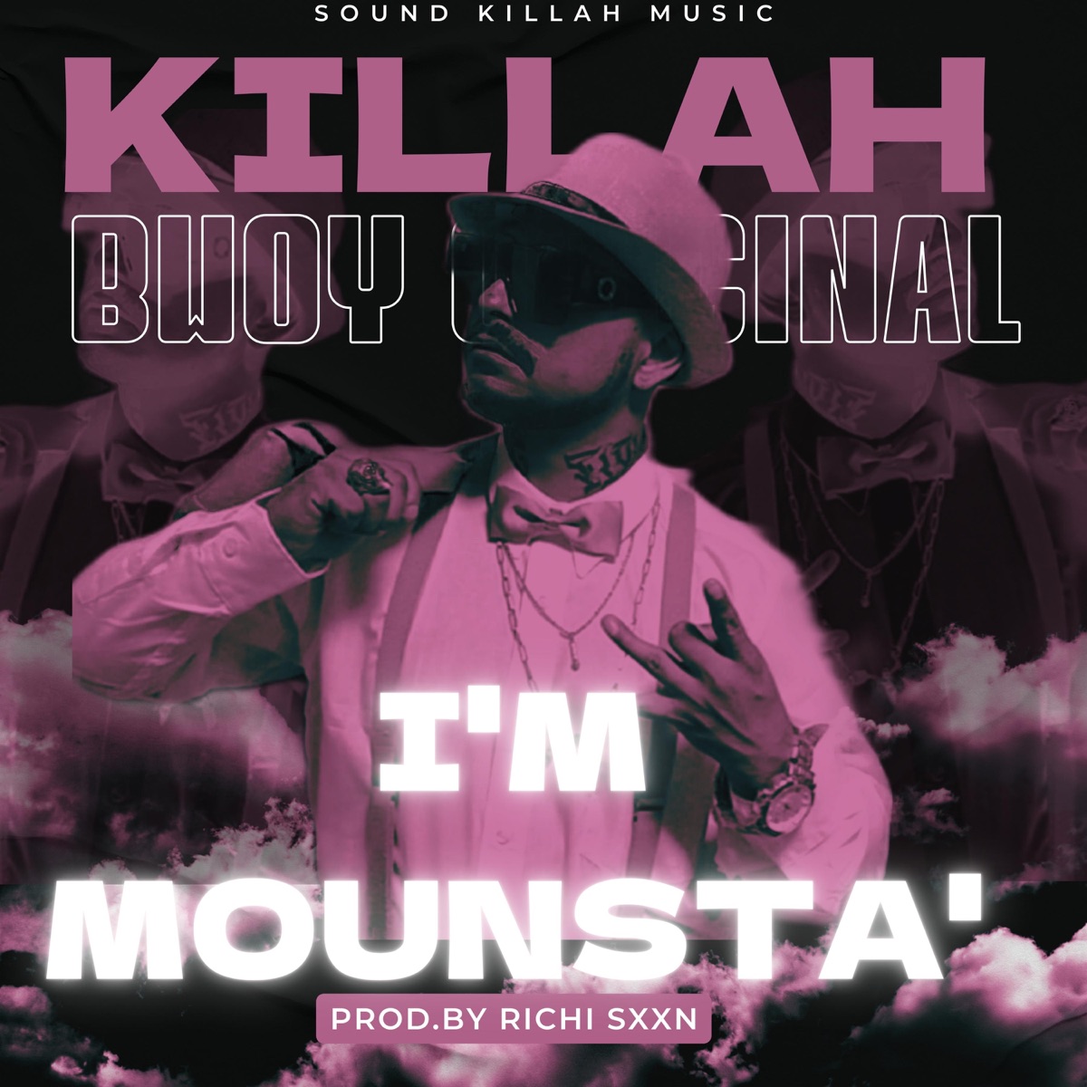 I'm Mounsta' (feat. Richi Sxxn Beats & Sound Killah Music) - Single by Killah Bwoy Original album cover