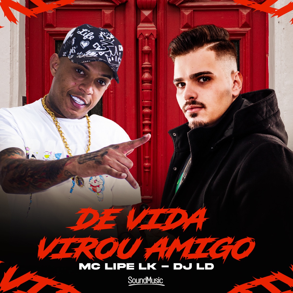 De Vida Virou Amigo - Single by MC Lipe LK & DJ LD album cover