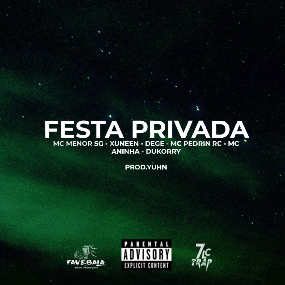 Festa Privada - Single by MC Menor SG, Degê Enok, MC PEDRIN RC, Xunnen, Mc Aninha & Dukorry album cover