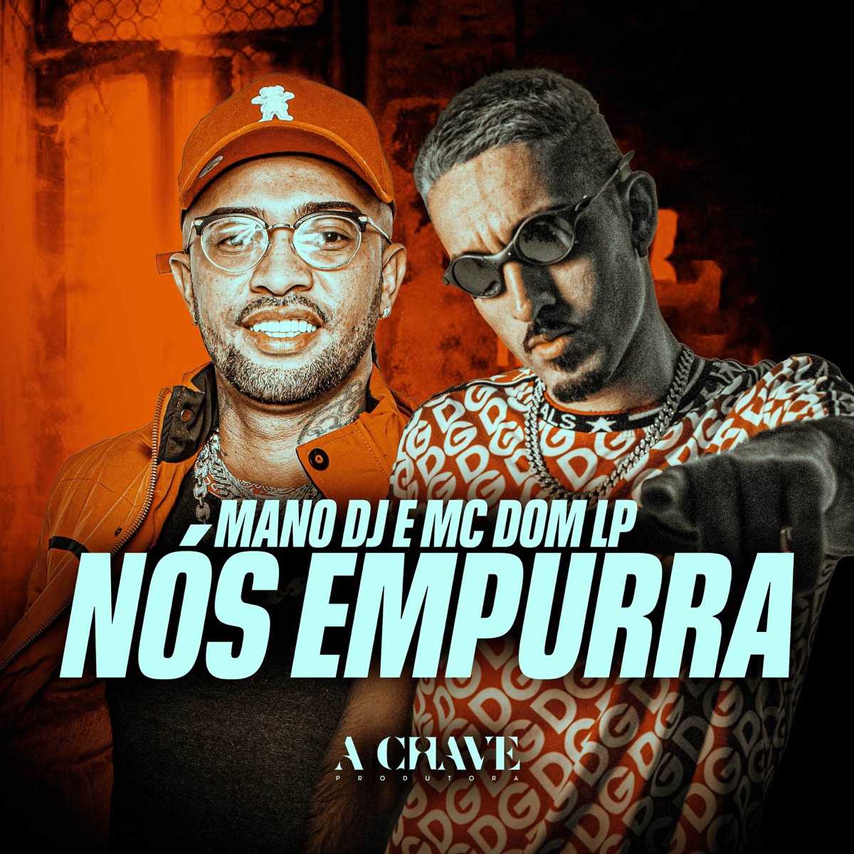 Nós Empurra - Single by MC Dom Lp & Mano Dj album cover