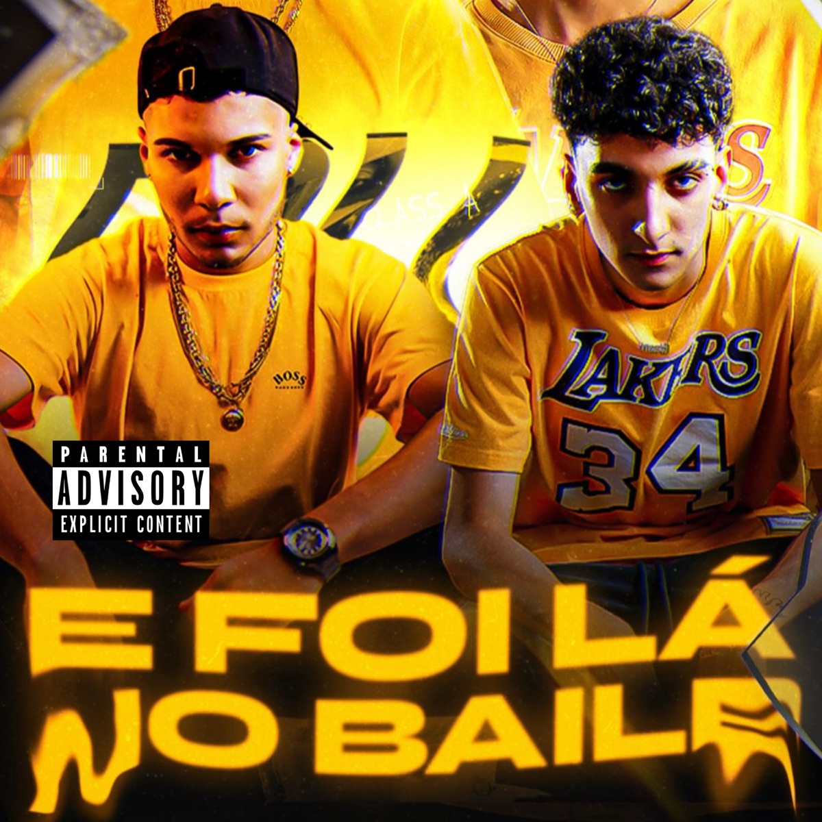 E Foi Lá no Baile - Single by DJ Brennão & Nylo Viegas album cover