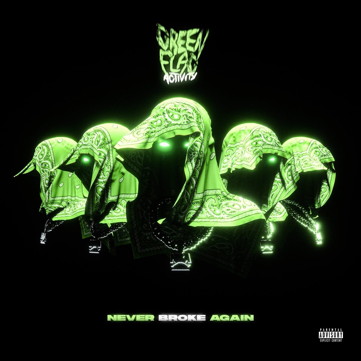Never Broke Again Presents: Green Flag Activity by Never Broke Again album cover