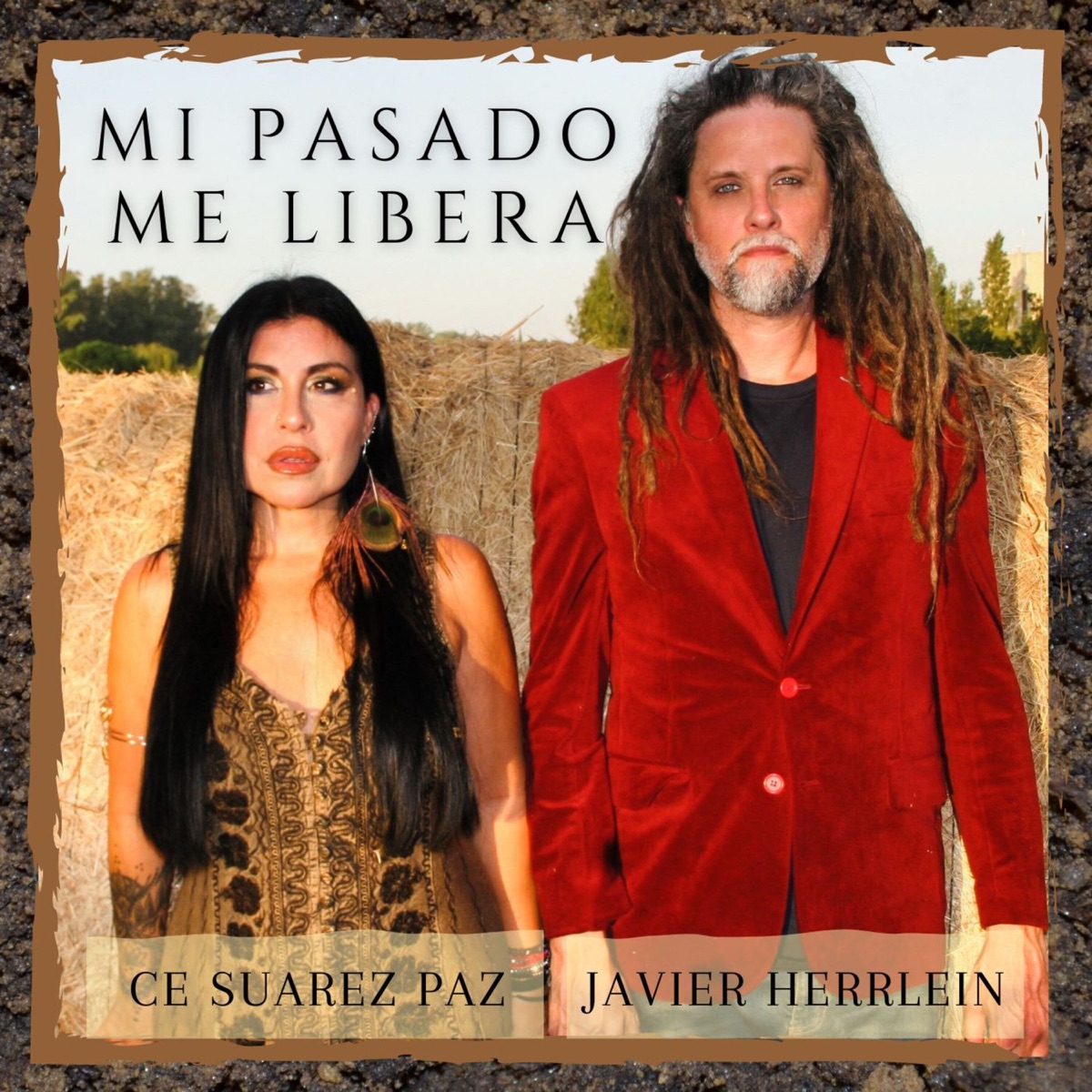 Mi Pasado Me Libera - Single by Ce Suarez Paz & Javier Herrlein album cover