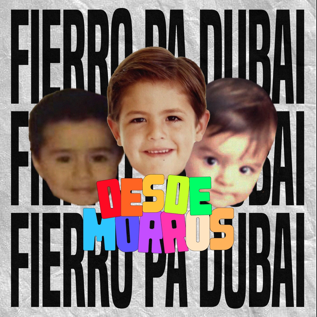 Desde Morros - Single by Fierro Pa Dubai album cover
