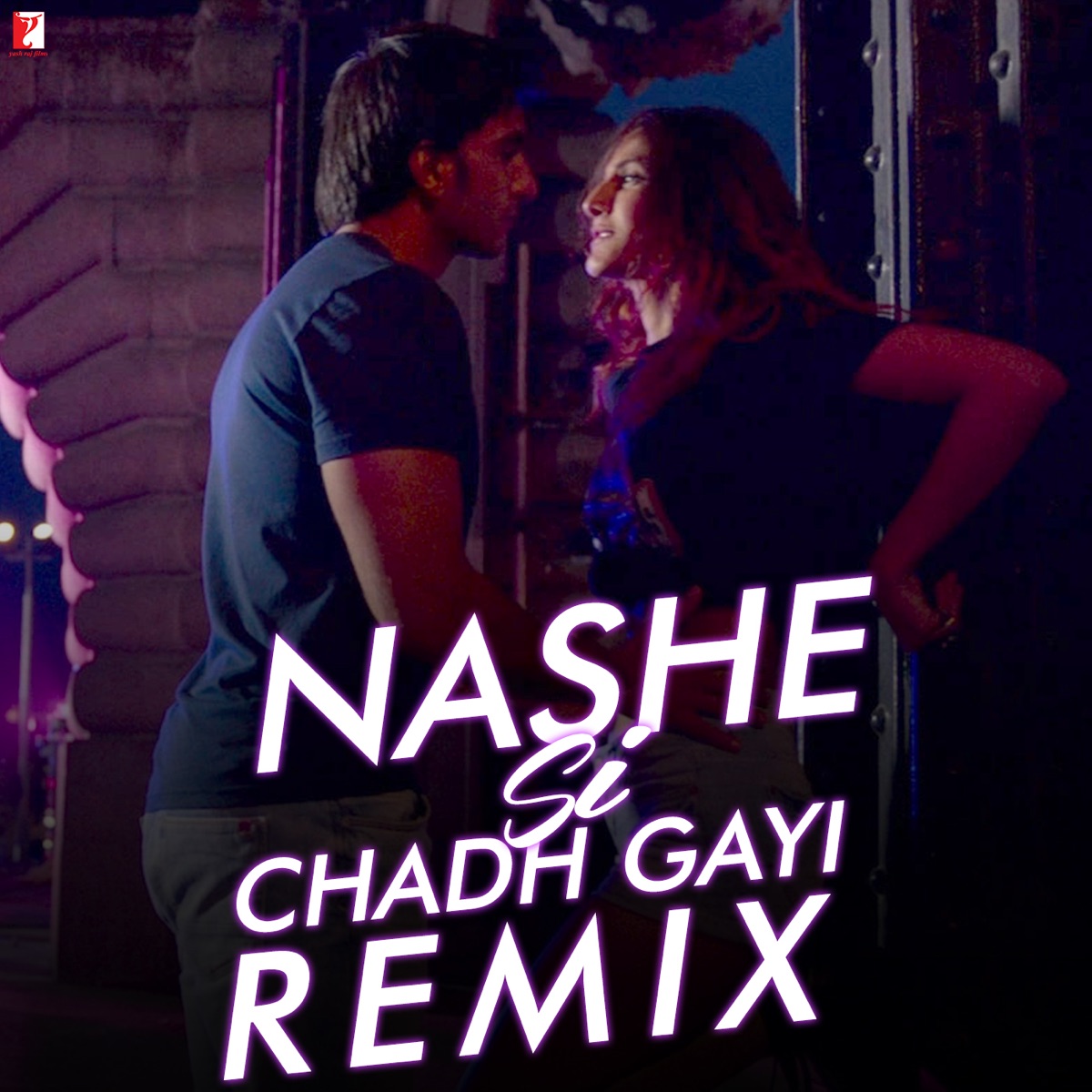 Nashe Si Chadh Gayi (From "Befikre") [Remix] - Single by Arijit Singh, Vishal & Shekhar & Caralisa Monteiro album cover