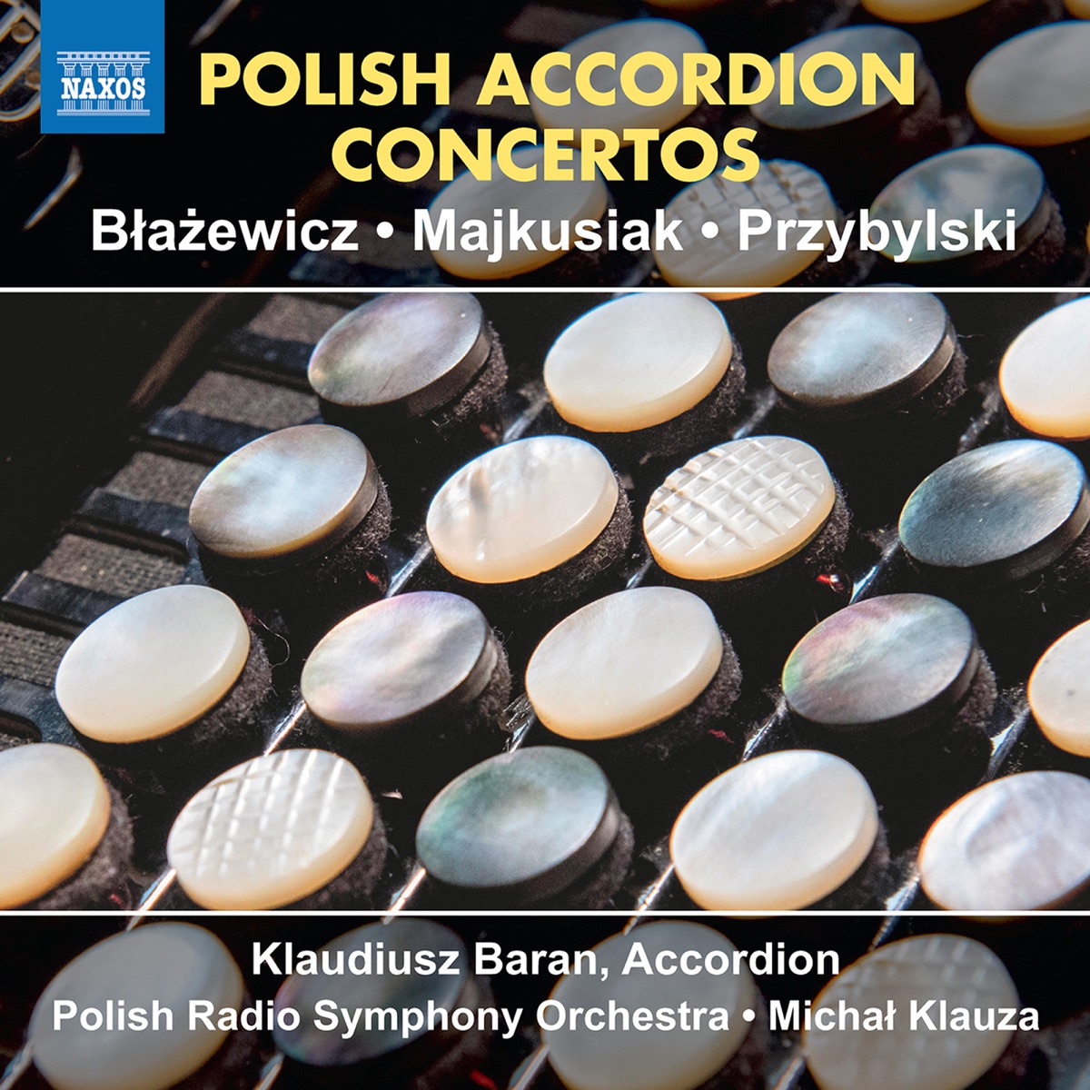Polish Accordion Concertos by Klaudiusz Baran, Polish Radio Symphony Orchestra in Warsaw & Michał Klauza album cover