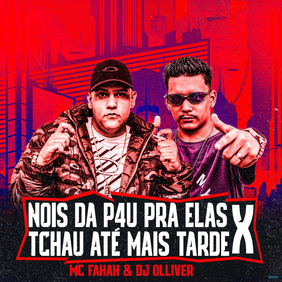 Nois Da Pau pra Ela X Tchau Até Mais Tarde - Single by MC Fahah & Dj Olliver album cover