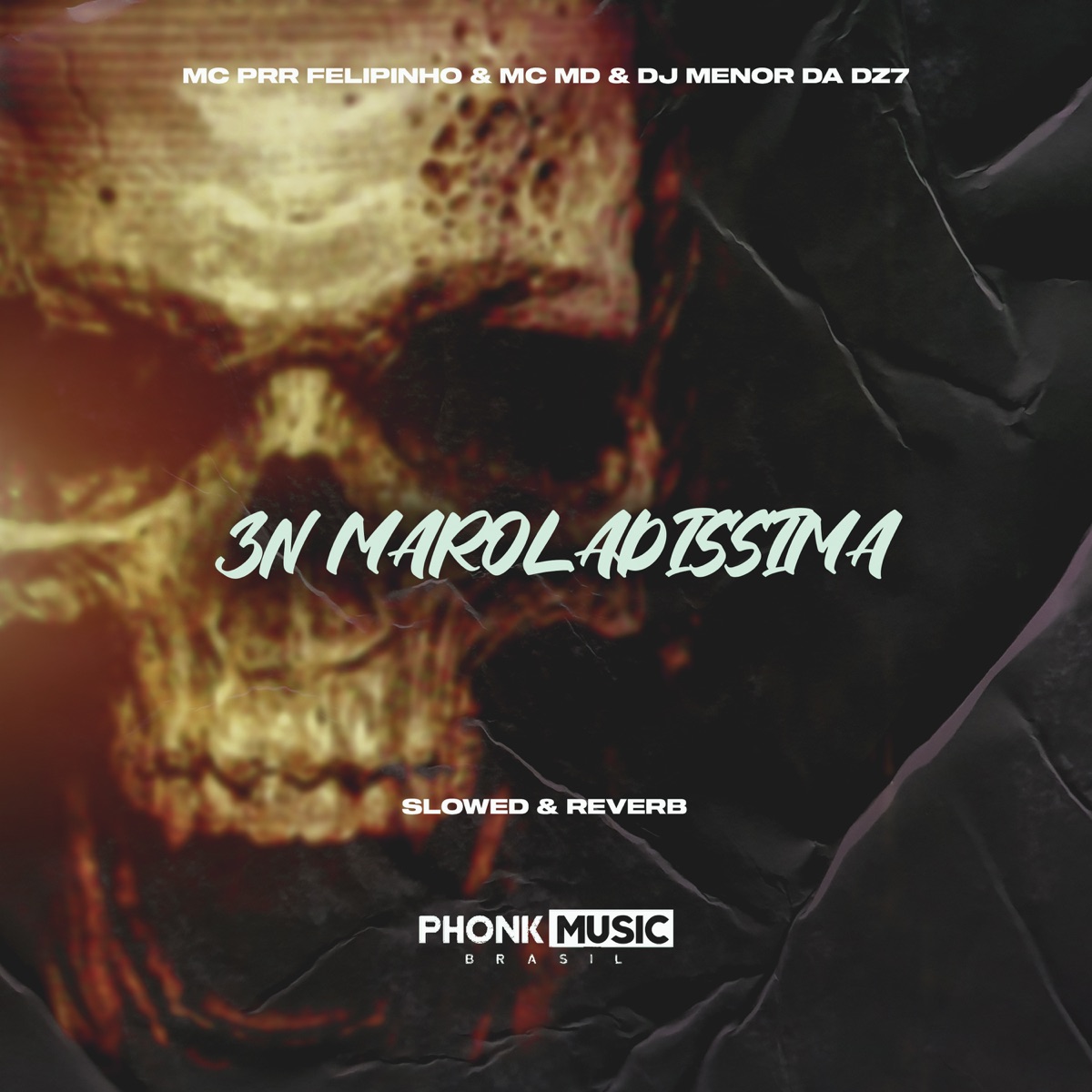 Zn Maroladissima - Single by MC Prrr Felipinho, MC MD & DJ Menor da DZ7 album cover