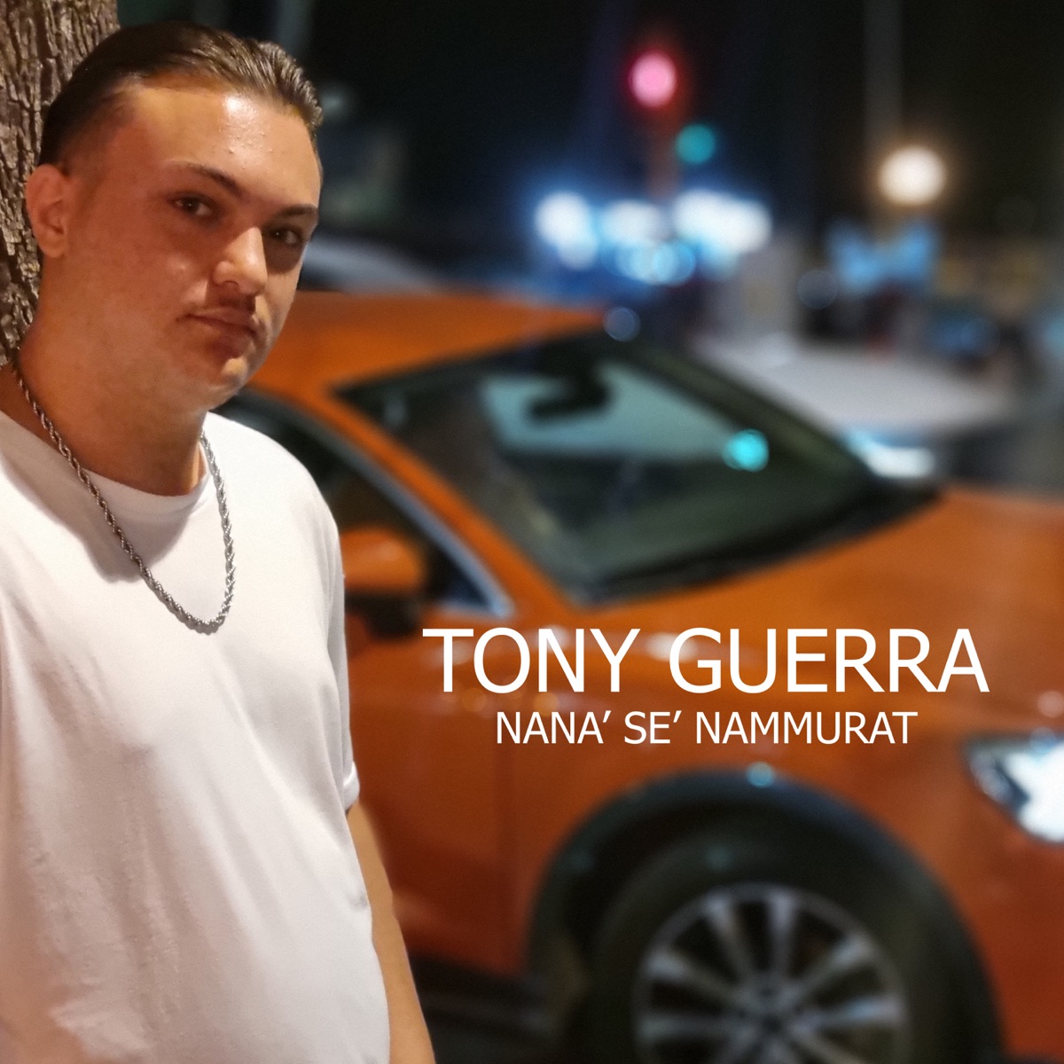 Nana' se' nammurat - Single by Tony Guerra album cover