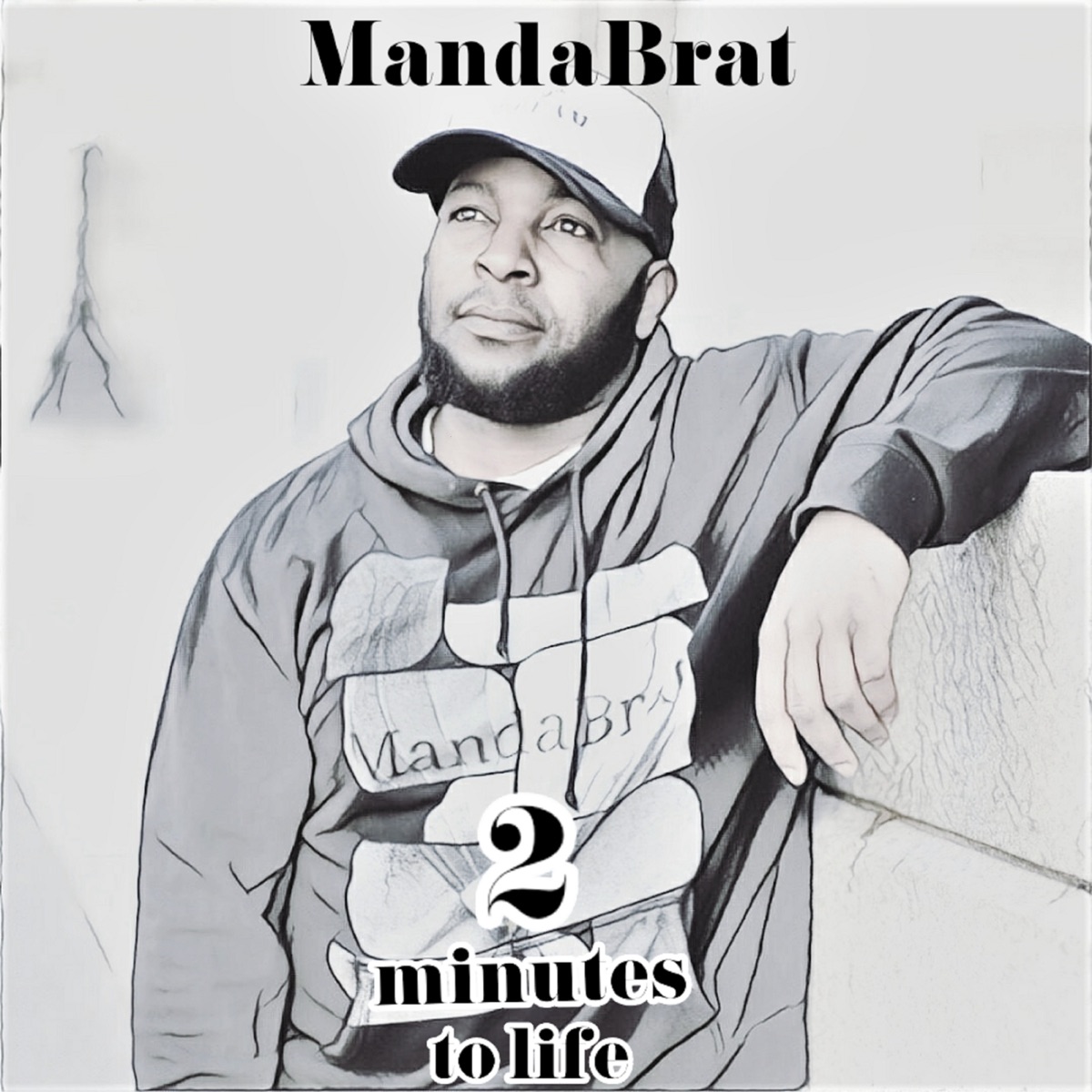 2 Minutes to Life - Single by MandaBrat album cover