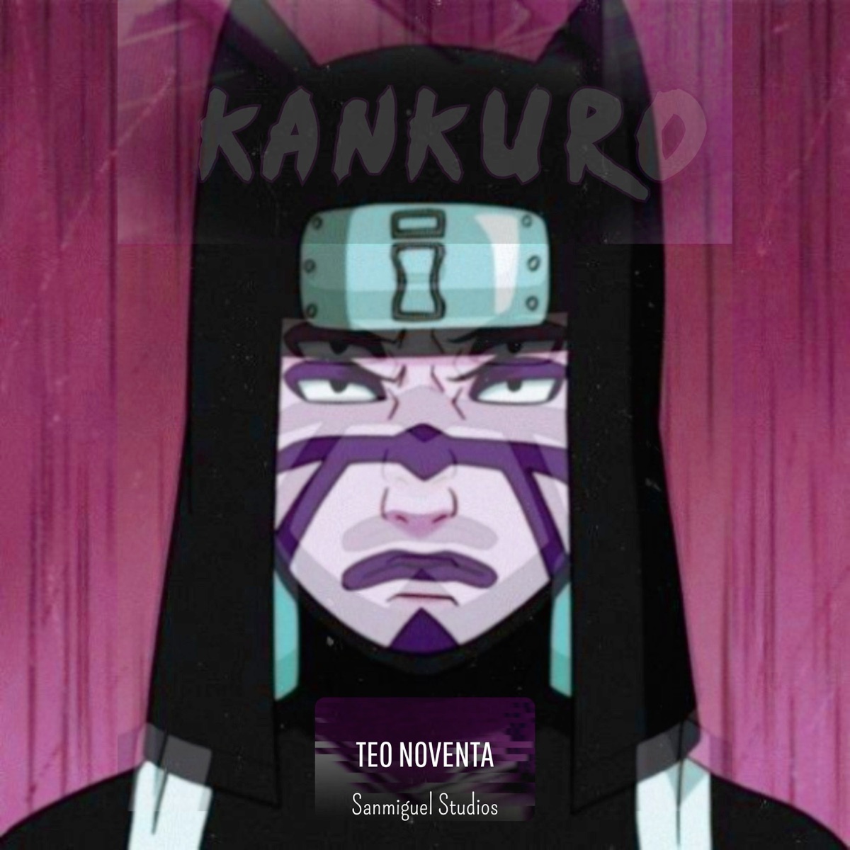 Kankuro (feat. TEO NOVENTA) - Single by Sanmiguel Studios album cover