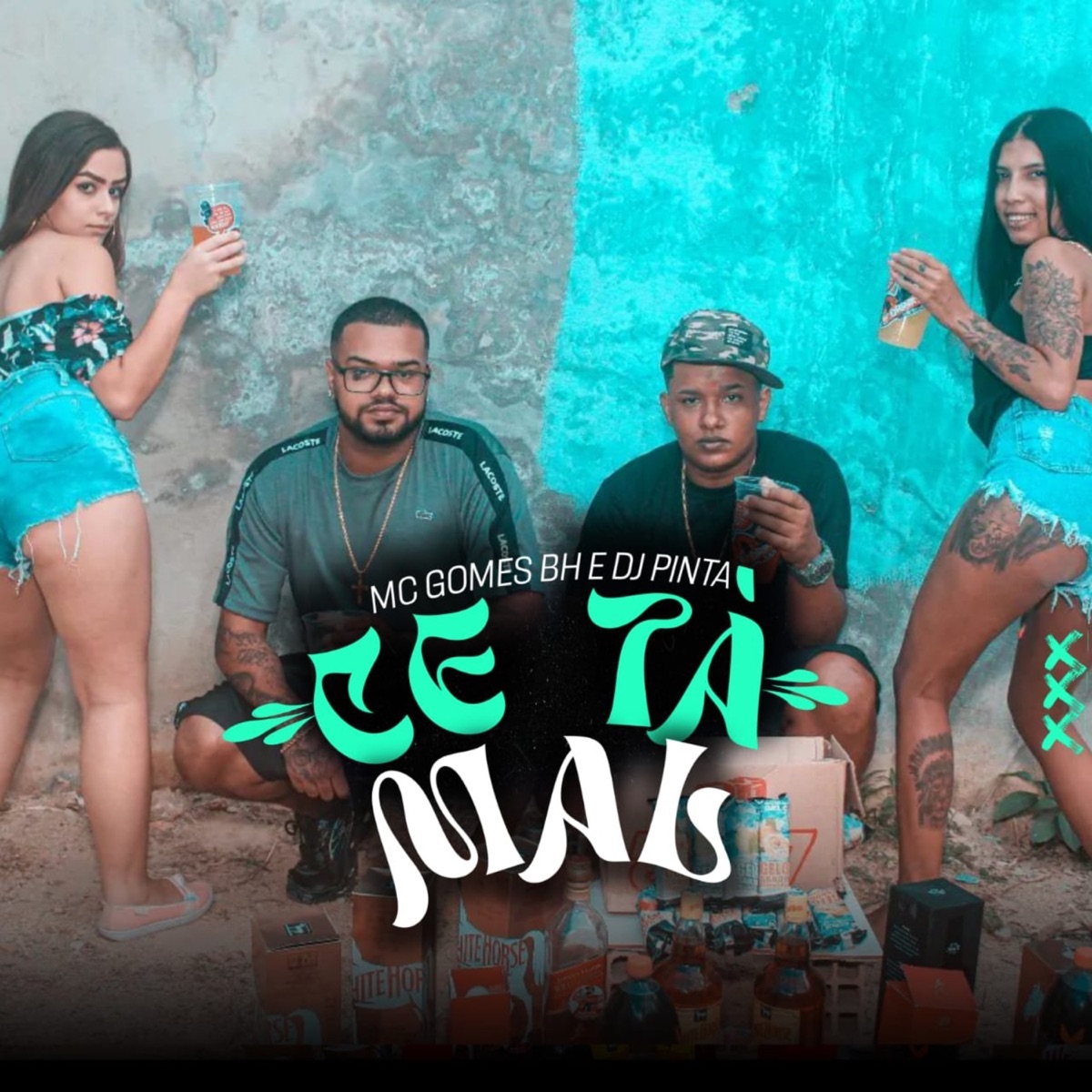 Cê Tá Mal - Single by DJ PINTA & Mc Gomes BH album cover