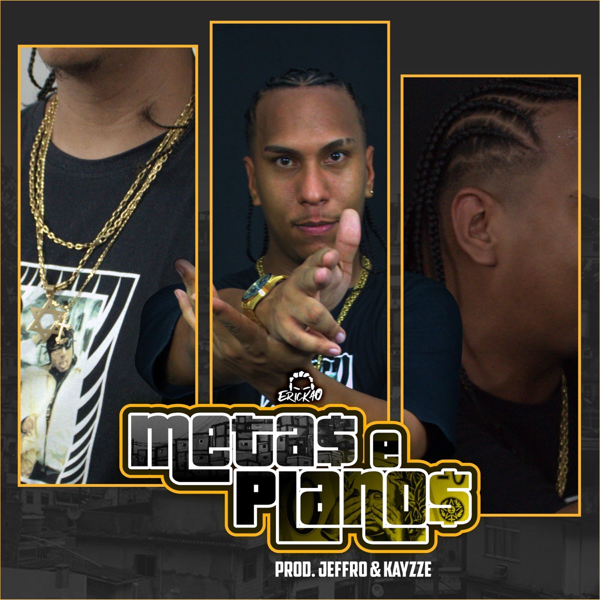 Metas e Planos (feat. Jeffro & Kayzze) - Single by Erickão album cover