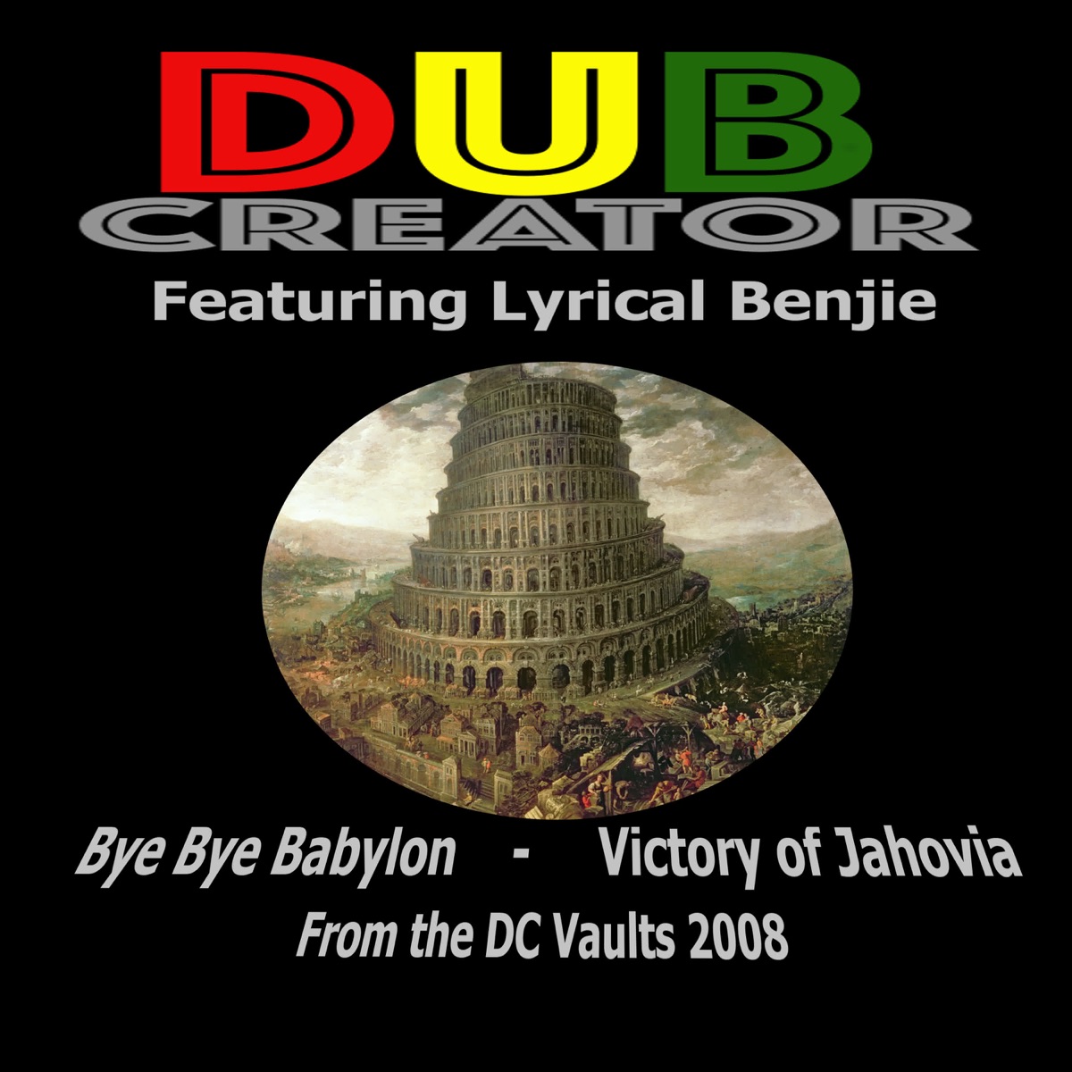 From the DC Vaults 2008 - EP by Dub Creator album cover
